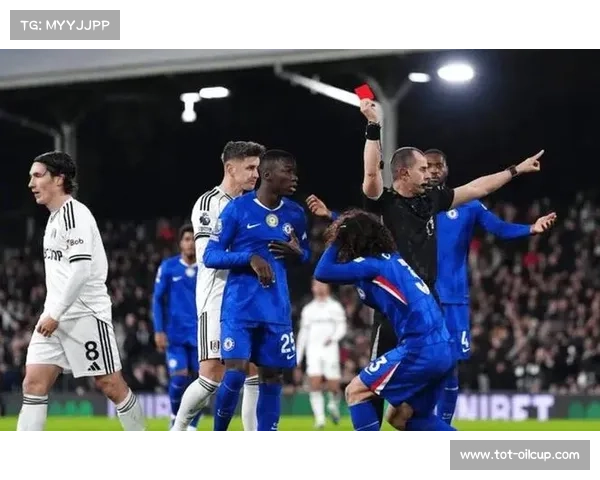 富勒姆2-1逆转切尔西,库库雷利亚染红成转折点